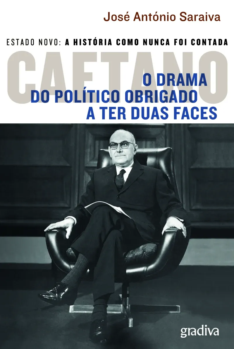 Caetano - O Drama do Politico Obrigado a Ter Duas Faces