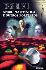 Amor Matematica e Outros Portentos