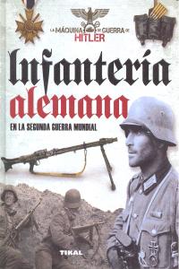 Infanteria alemana en la Segunda Guerra Mundial