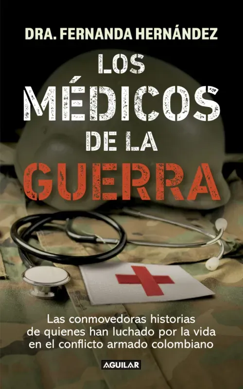 Los medicos de la guerra