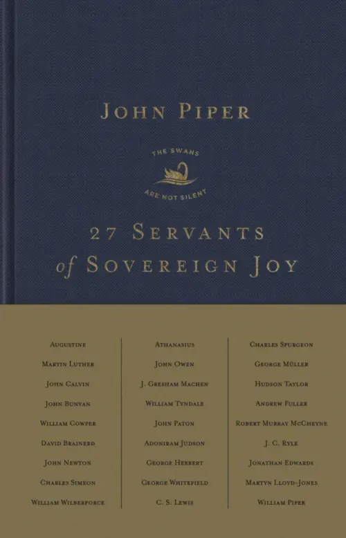 27 Servants of Sovereign Joy