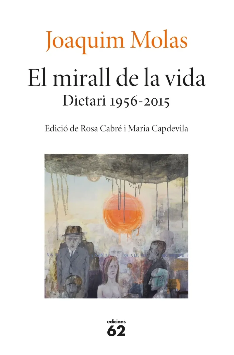 El mirall de la vida Dietari 1956-2015