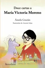 Doce cartas a Maria Victoria Moreno