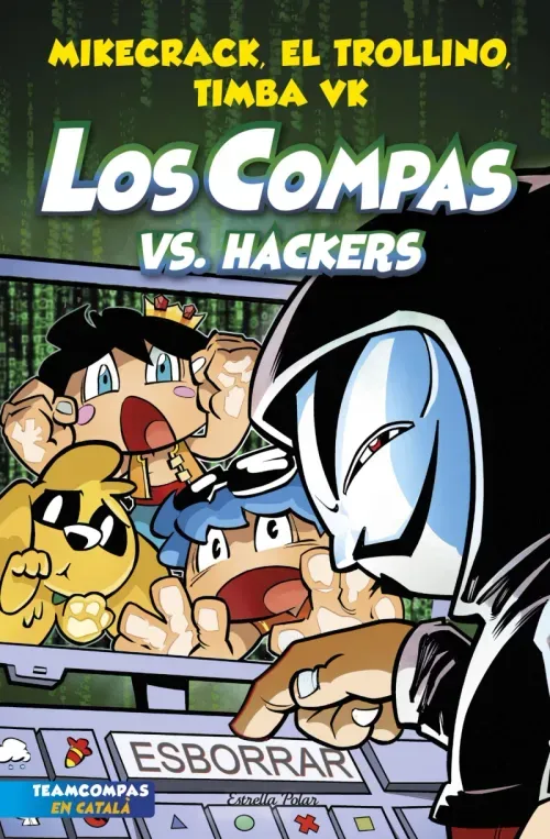 Los Compas 7 Los Compas vs Hackers
