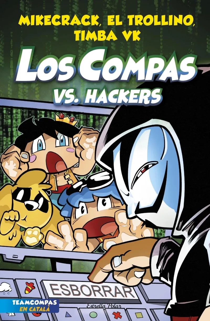 Los Compas 7 Los Compas vs Hackers