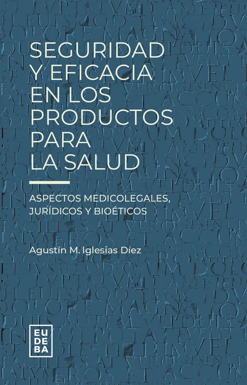 Seguridad y eficacia en los productos para la salud