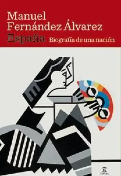 Espana Biografia de una nacion