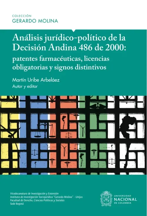 Analisis juridico-politico de la Decision Andina 486 de 2000