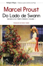 Em Busca do Tempo Perdido  Do Lado de Swann