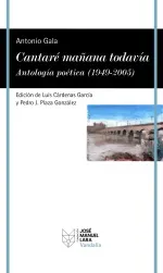 Cantare manana todavia Antologia poetica 1949-2005