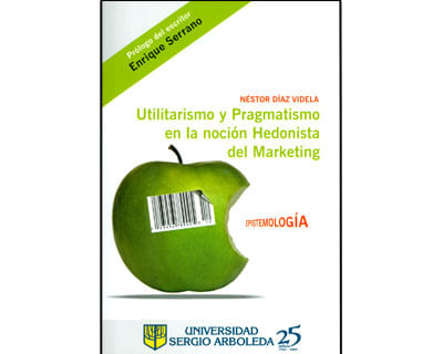 Utilitarismo y pragmatismo en la noción hedonista del marketing