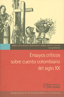 Ensayos críticos sobre cuento colombiano del siglo XX