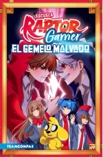 Escuela RaptorGamer 2 El gemelo malvado