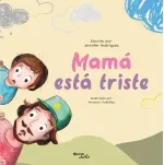 Mama esta triste