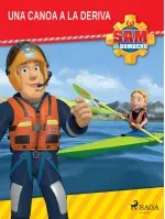 Sam el Bombero - Una canoa a la deriva