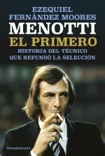 Menotti El primero