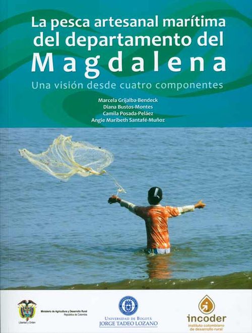 La pesca artesanal marítima del departamento del Magdalena una visión desde cuatro componentes