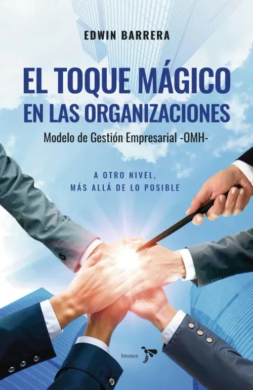 El toque magico en las  organizaciones