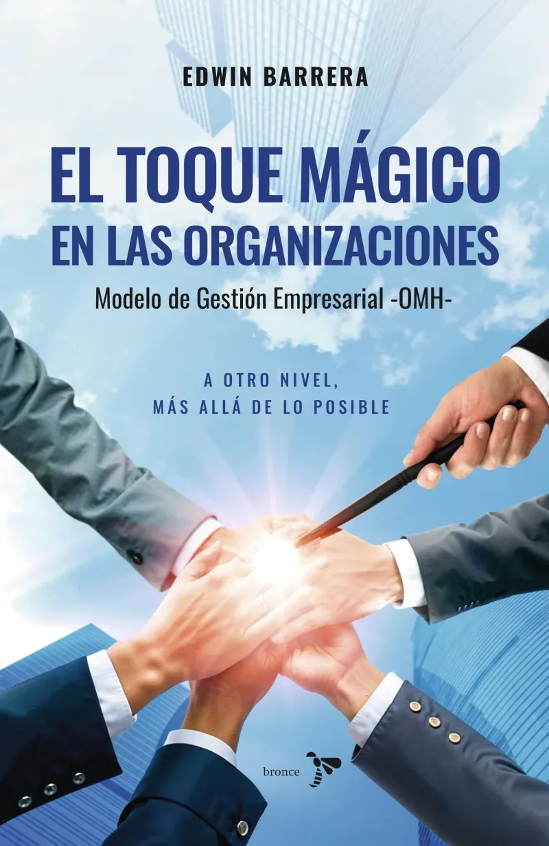 El toque magico en las  organizaciones