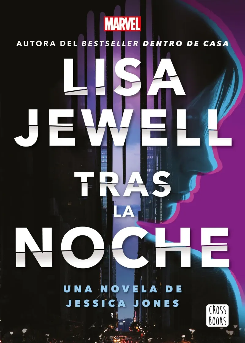 Tras la noche Una novela de Jessica Jones
