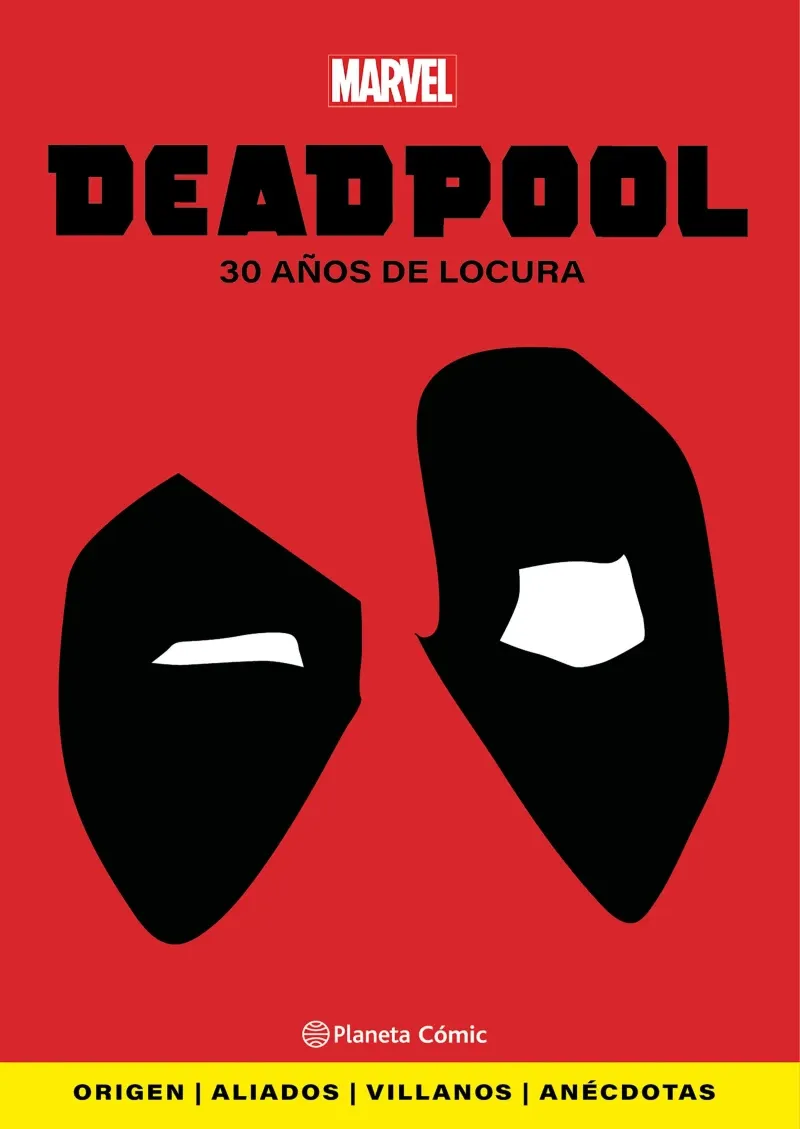 Deadpool 30 anos de locura