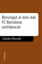 Benvingut al mon real FC Barcelona confidencial