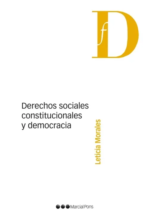Derechos sociales constitucionales y democracia