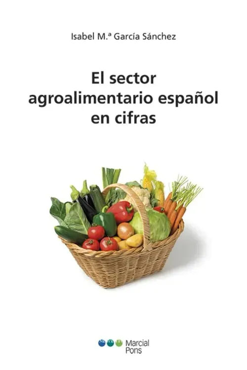 El sector agroalimentario espanol en cifras