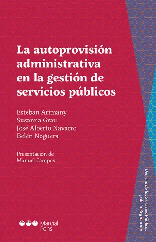 La autoprovision administrativa en la gestion de servicios publicos