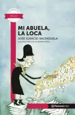 Mi abuela la loca