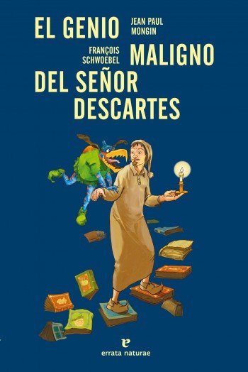 Los pequenos platones El genio maligno del senor Descartes