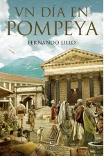 Un dia en Pompeya