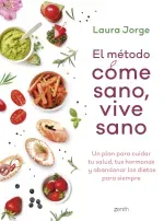 El metodo COME SANO VIVE SANO