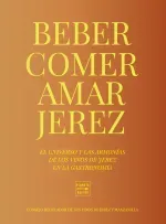 Beber comer amar Jerez