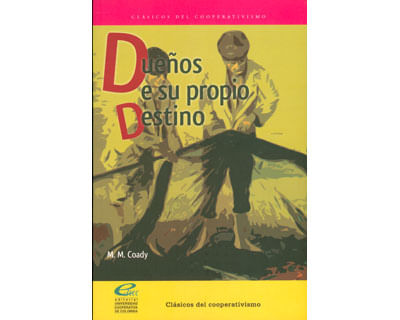 Dueños de su propio destino Una experiencia de educación de masas