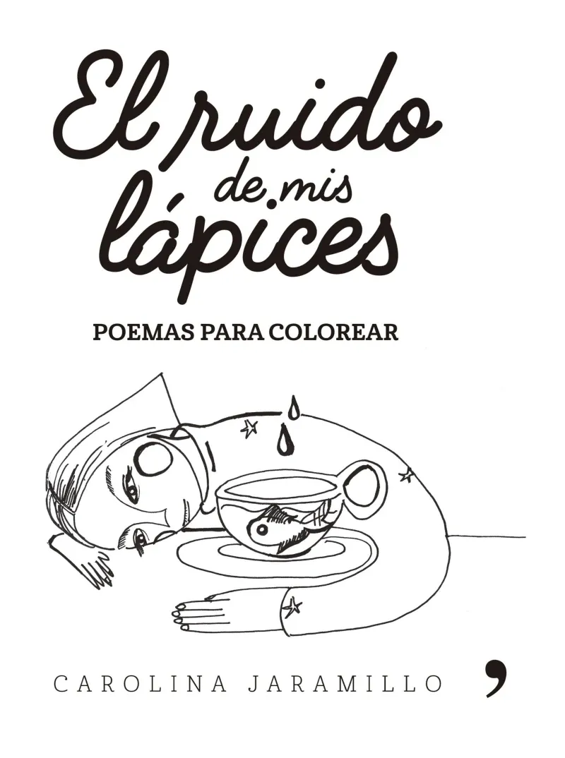 El ruido de mis lapices Poemas para colorear