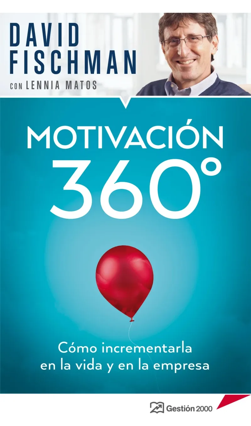 Motivacion 360   Como incrementarla en la vida y en la empresa