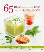 65 ideas para convertir tu casa en el mejor restaurante