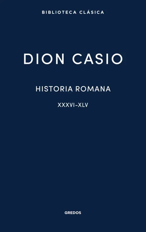 Historia romana Libros XXXVI-XLV