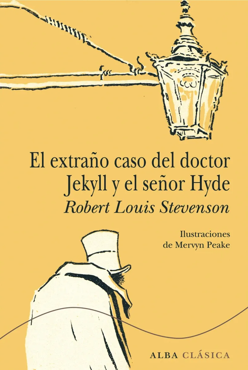 El extrano caso del doctor Jekyll y el senor Hyde