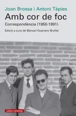 Amb cor de foc Correspondencia 1950-1991