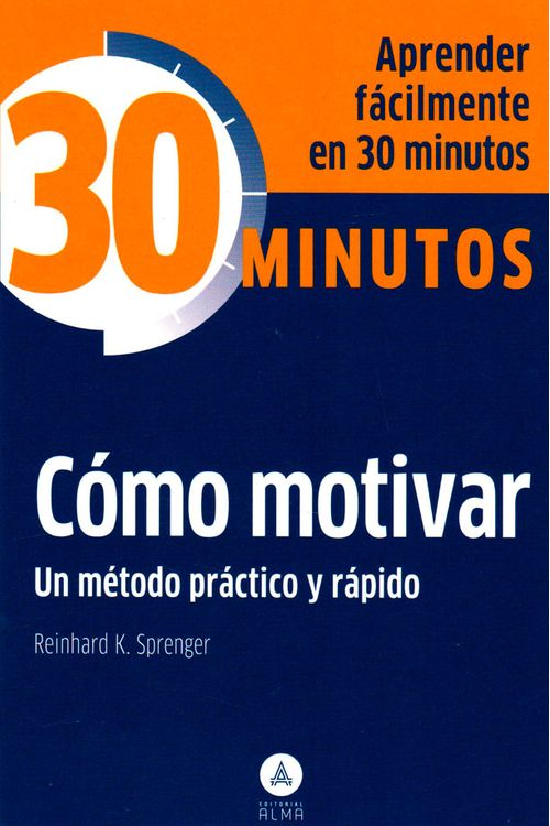 30 Minutos cómo motivar un método práctico y rápido