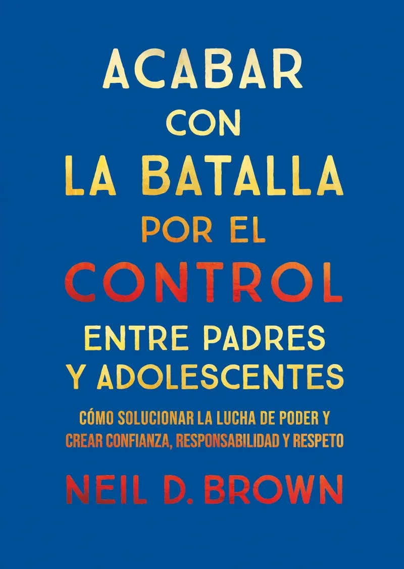 Acabar con la batalla por el control entre padres y adolescentes0