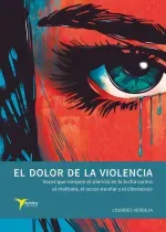 El dolor de la violencia