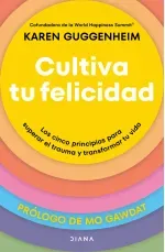 Cultiva tu felicidad