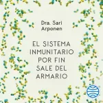 El sistema inmunitario por fin sale del armario