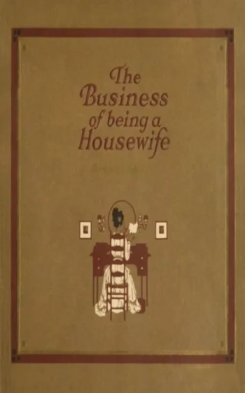 The Business of Being a Housewife