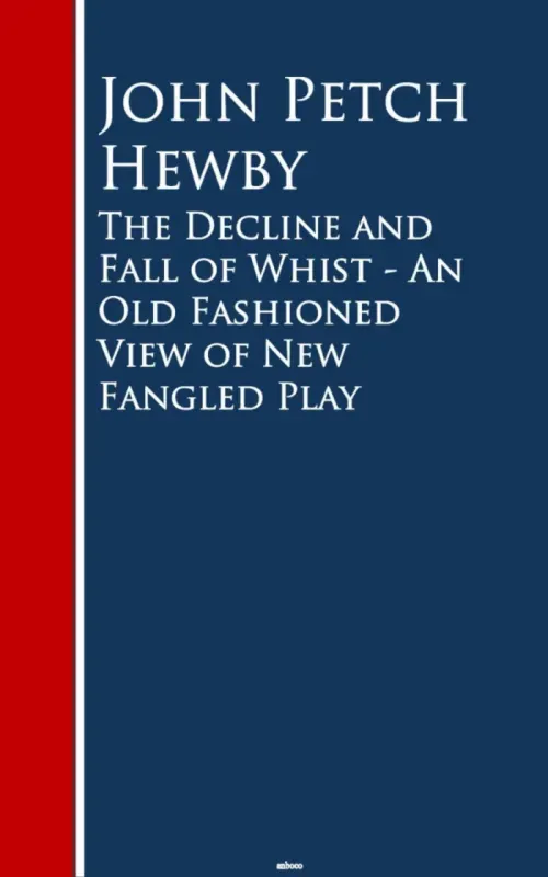 The Decline and Fall of Whist