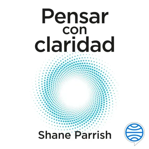 Pensar con claridad