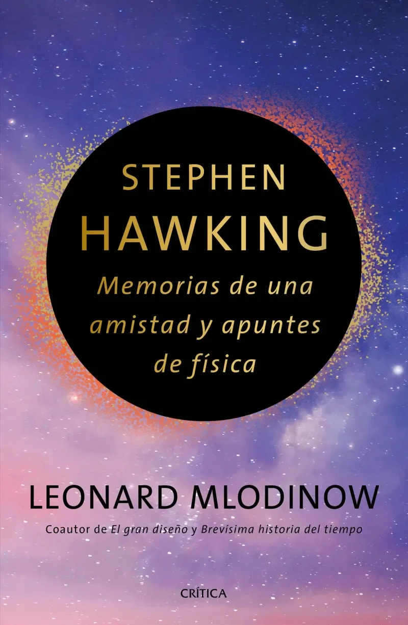 Stephen Hawking Memorias de una amistad y apuntes de fisica